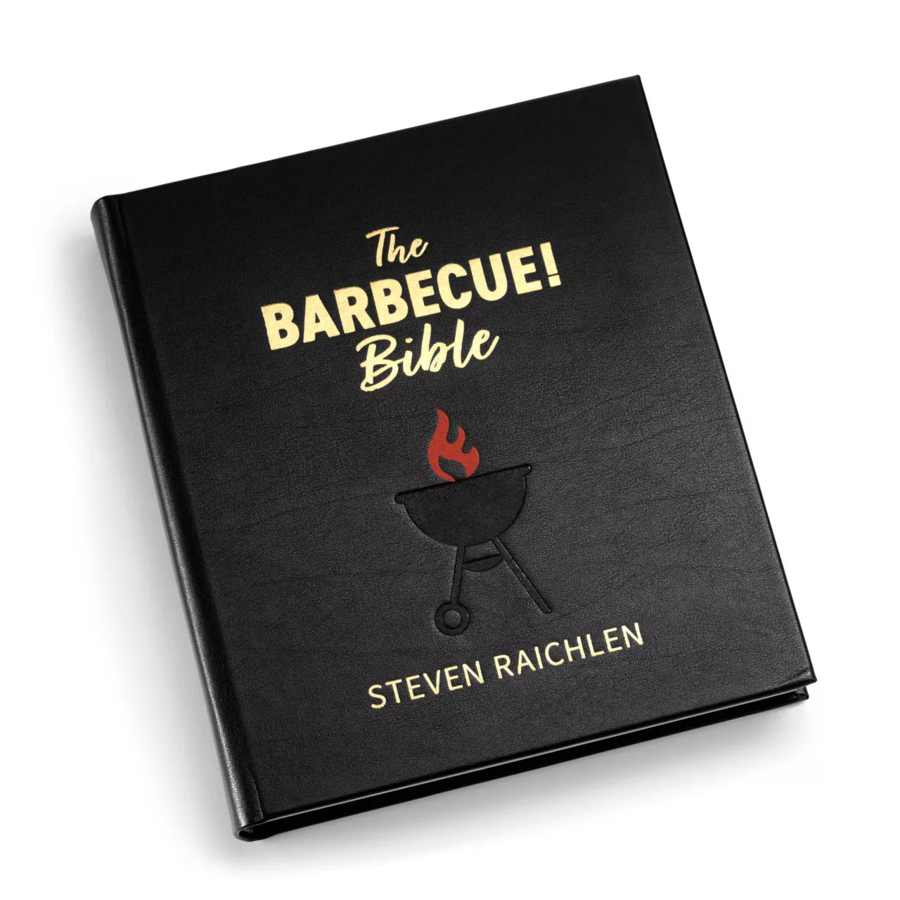 The Barbecue Bible by Steven Raichlen